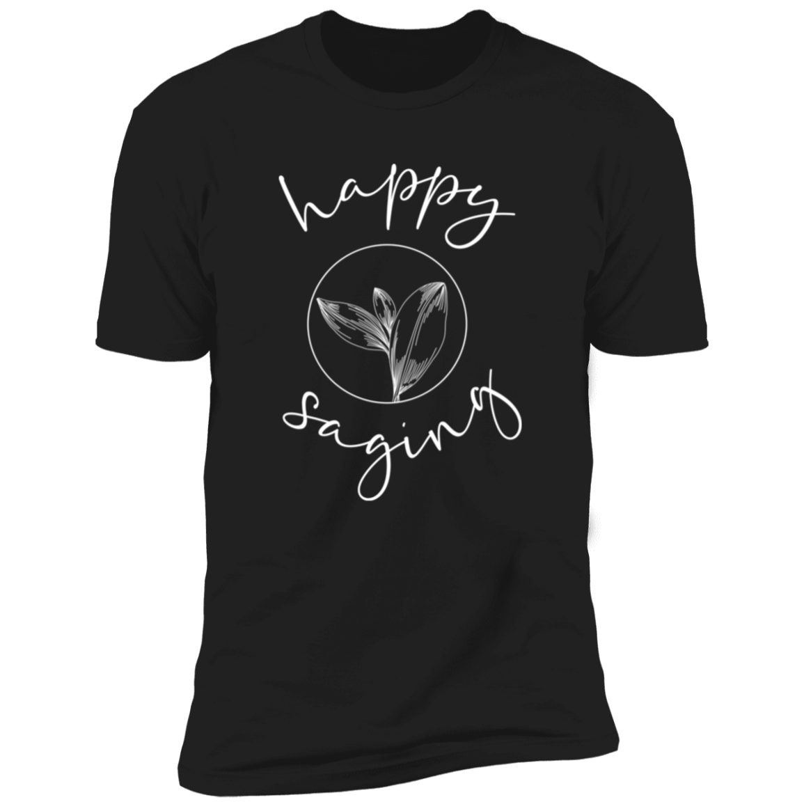 Happy Saging Full Front - White