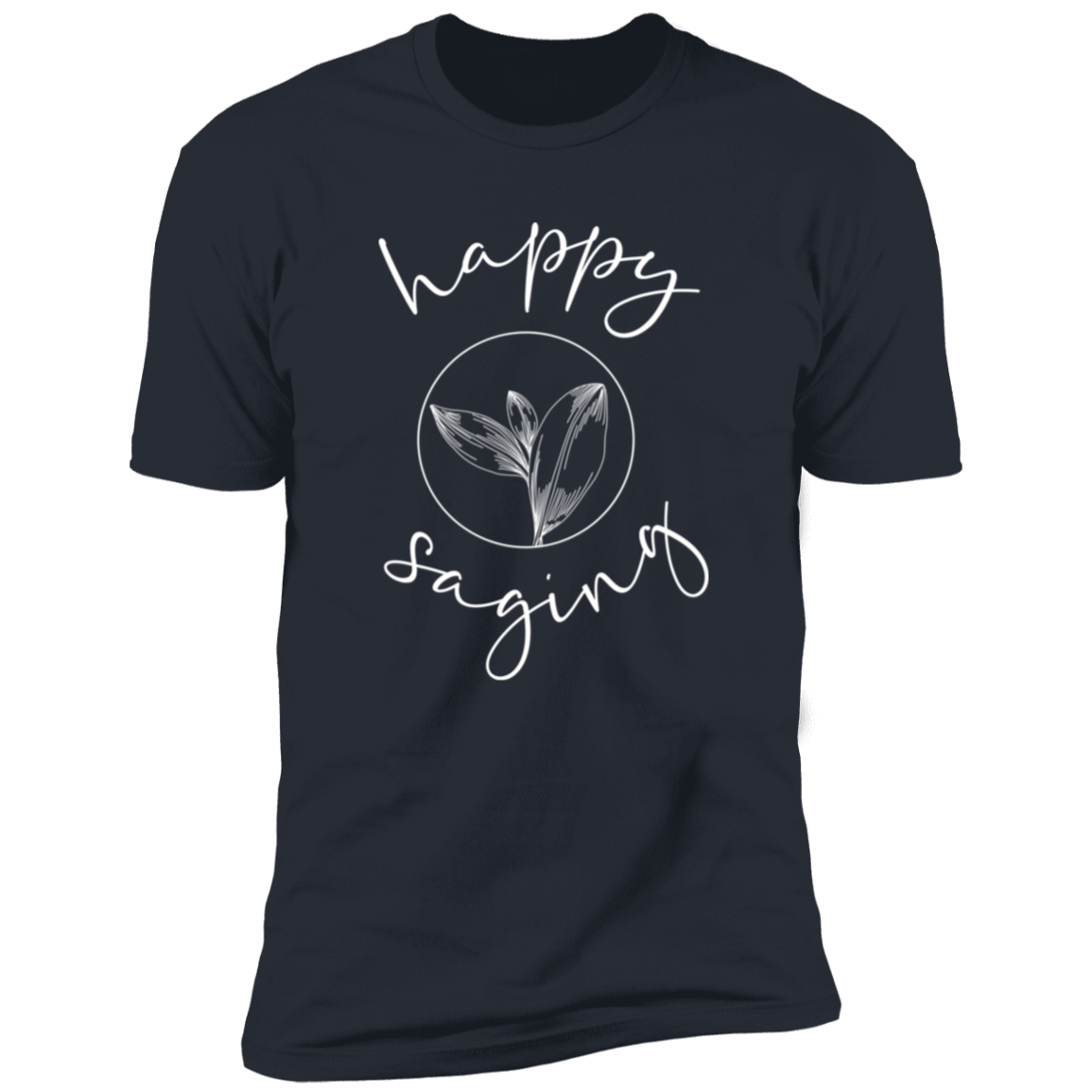 Happy Saging Full Front - White