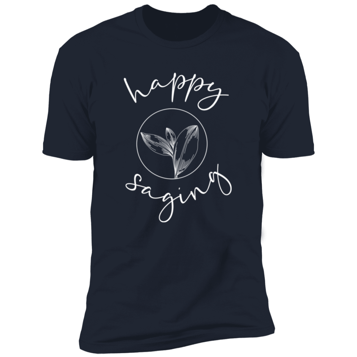 Happy Saging Full Front - White